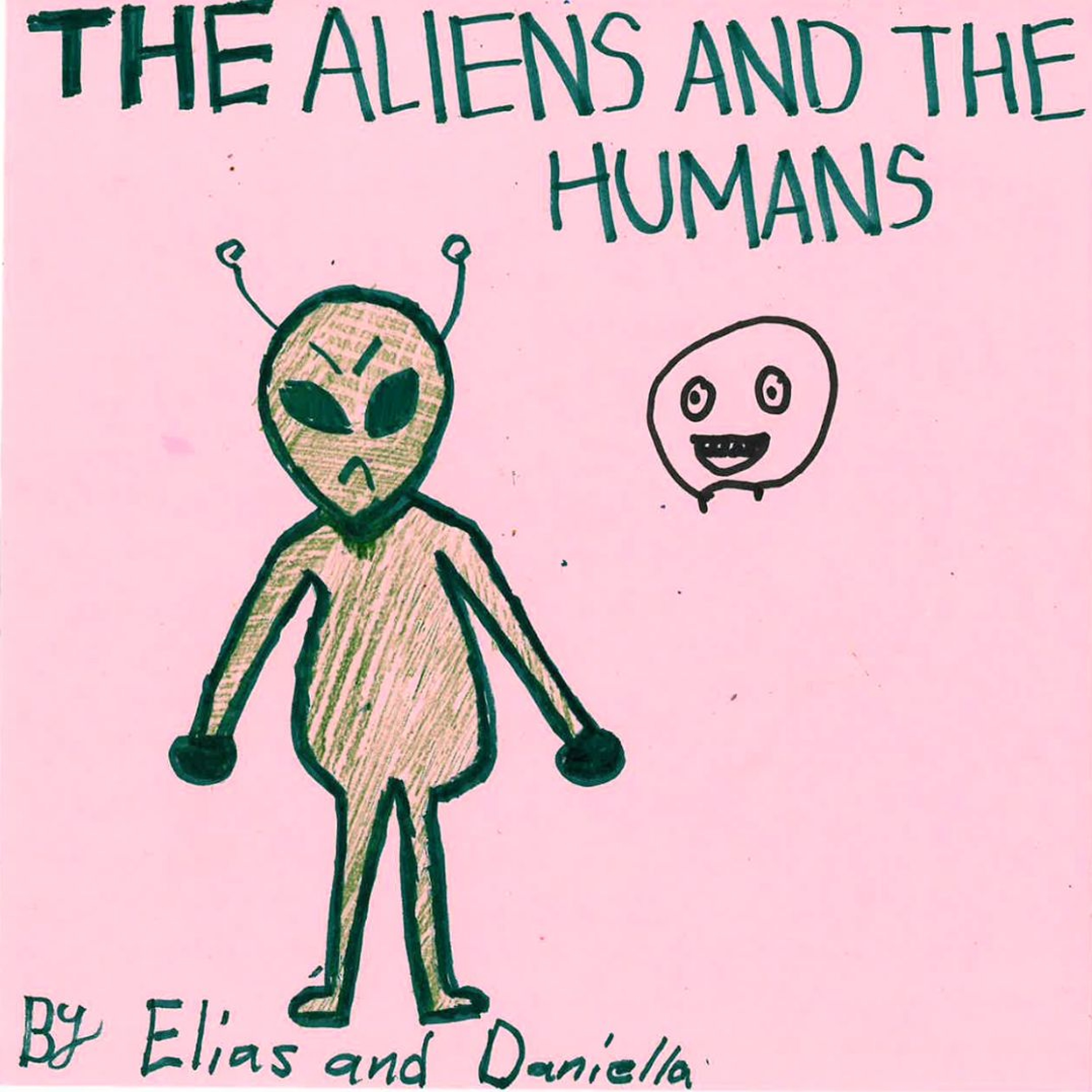 The Aliens and Humans By Daniella and Elias episode artwork