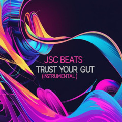 Trust Your Gut (Instrumental)