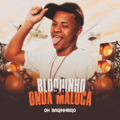 Bloquinho Onda Maluca 2.0