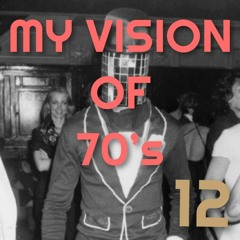 DJ NOBODY presents MY VISION OF 70's part 12