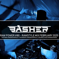RAW Power #80 | Raw Hardstyle, Xtra Raw