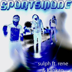sportsmode ft kankan + rene