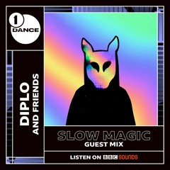 Slow Magic For Diplo & Friends BBC Radio 1