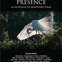 PDF KINDLE DOWNLOAD Poetry of Presence: An Anthology of Mindfulness Poems androi