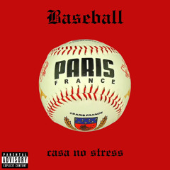 CASA NO STRESS - BASEBALL - DBOY x CAMSY KALOWAY x $MOKY P x $L TONI
