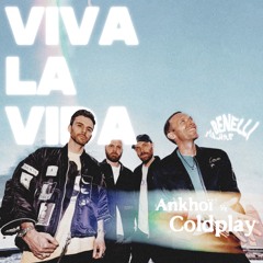 Coldplay vs. Ankhoï - Viva la Vida  (Benelli "Hallelujah" Afro House Mashup)