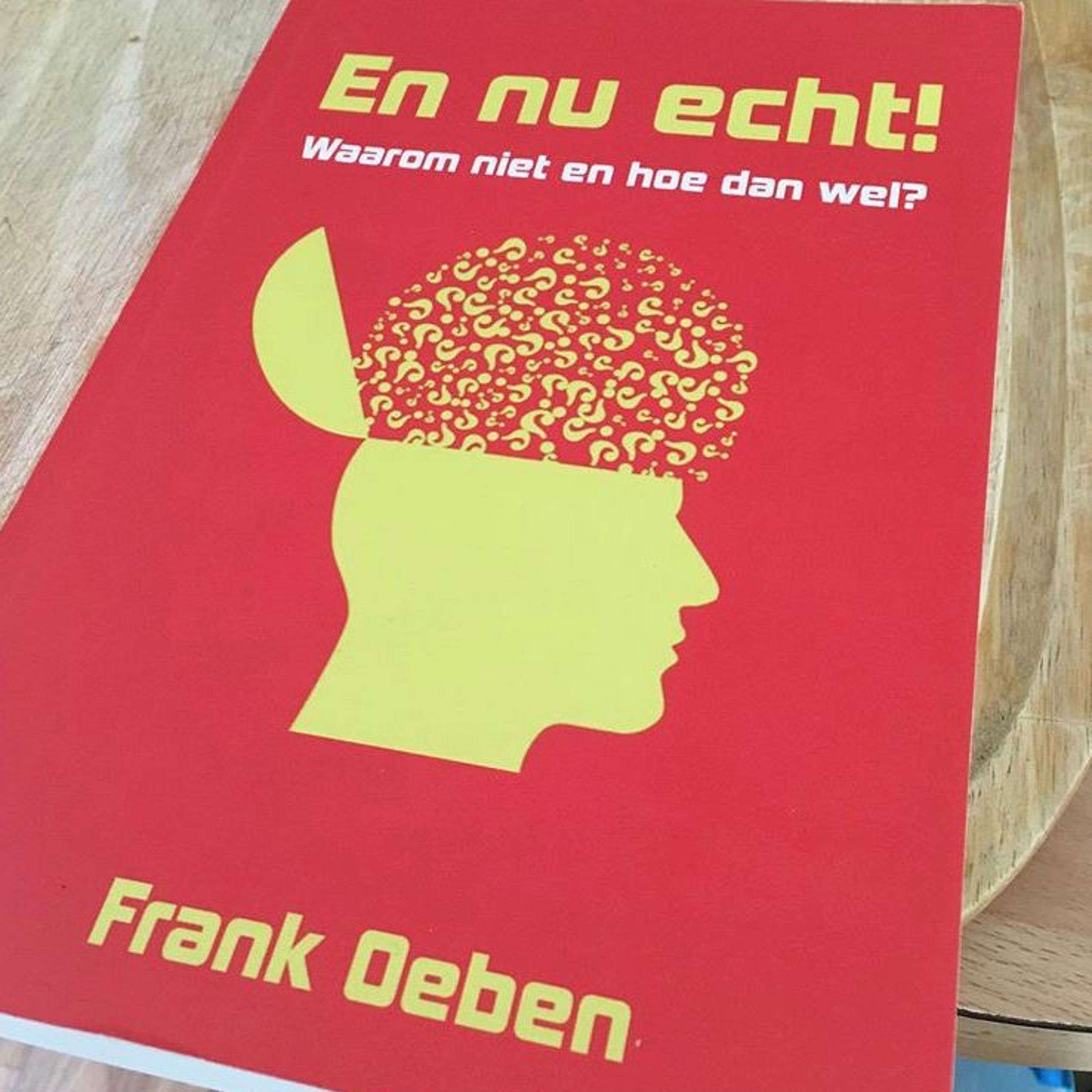 En nu eerlijk! met Frank Oeben (Ennuactie.nl)