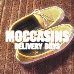 "Moccasins" - Delivery Boys (prod. Coldbrew)