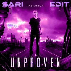 Unproven - Tell Me (Sari Edit)