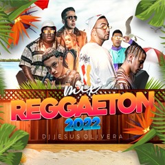 MIX REGGAETON 2022 - DJ Jesus Olivera