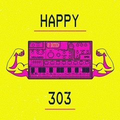 HAPPY 303