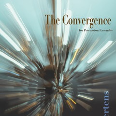 The Convergence_ Walter Mertens