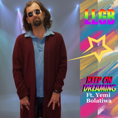 Keep on Dreaming
