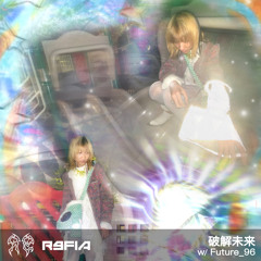 R9FIA RADIO Vol.35 破解未来 w/ Future_96