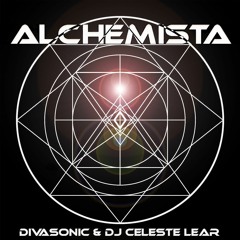 Divasonic & DJ Celeste Lear - Alchemista
