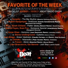 Favorite Of the Week 03.09.21 - 10.09.21 Xbeat Radio Station // Marc Denuit