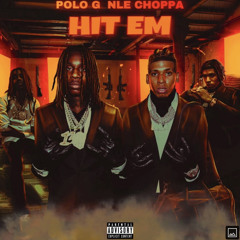 NLE Choppa - Hit Em (ft. Polo G) [Official Audio]