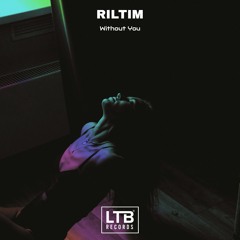 RILTIM - Without You