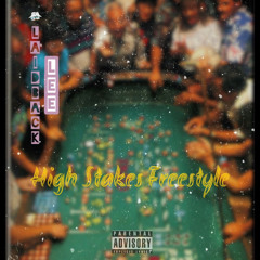 High Stakes Freestyle