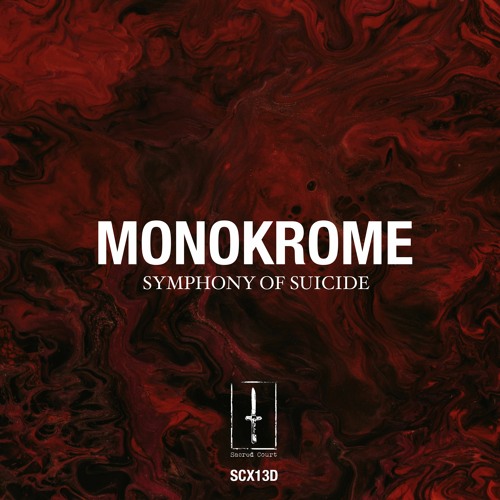 MONOKROME - Symphony Of Suicide EP (SCX013D)
