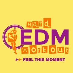 Hard EDM Workout - Feel This Moment (Workout Mix Edit 140 Bpm)