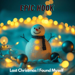 Last Christmas I Found Myself