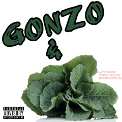 R. GONZO x KALE - Act Like They Know (Freestyle)