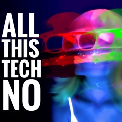 All This Techno ( techno session )