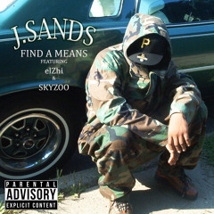 Find A Means (feat. eLZhi & Skyzoo)