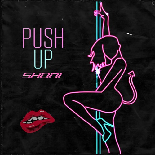 SHONI - Push Up