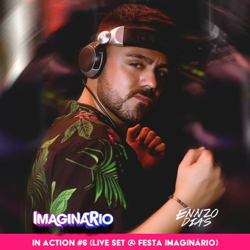 In Action #6 (Live Set @ Festa ImagináRio)