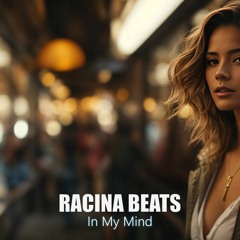 Racina Beats - In My Mind