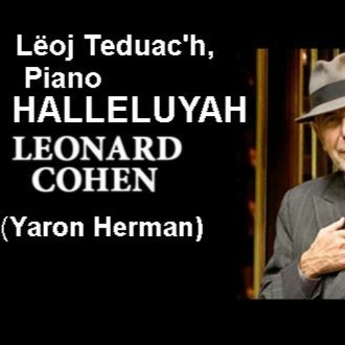 Hallelujah Leonard Cohen (Yaron Herman's piano version)