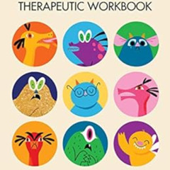 ACCESS EBOOK 📌 Mindful Monsters Therapeutic Workbook: A Feelings Activity Book for C