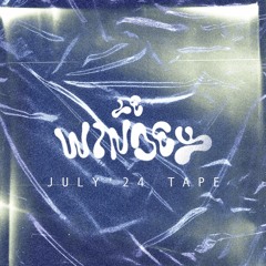 JULY '24 Tape