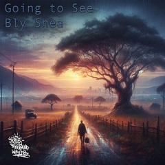 Going To See ft Bly She