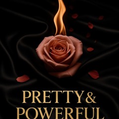 Pretty & Powerful