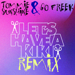 Scissor Sisters - Let's Have A Kiki [Tommie Sunshine & Go Freek Remix]