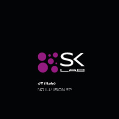 JT (Italy) - No Illusion (Original Mix)