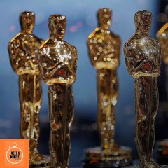 I Need a Minute - The Oscars Preview