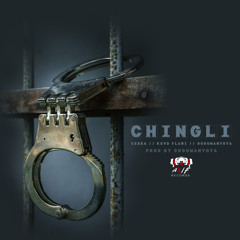 Chingli - Ceeka // Kevo Flani // DuduManyoya