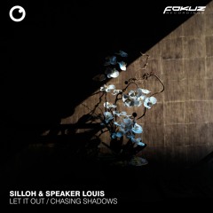 Silloh & Speaker Louis - Chasing Shadows