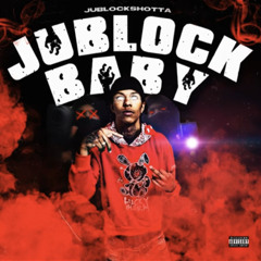 JuBlockShotta - Jublockbaby