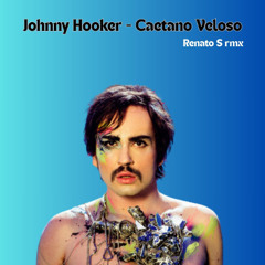 Johnny Hooker - Caetano Veloso (Renato S rmx)