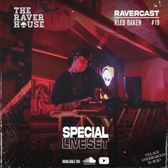 KLED BAKEN SPECIAL LIVE SET BY THERAVERHOUSE