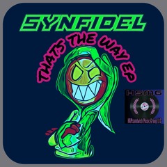 Synfidel - That's The Way (Original Mix)