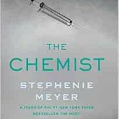 ✔️ Read The Chemist by Stephenie Meyer