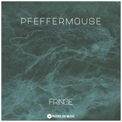 Pfeffermouse - Fringe