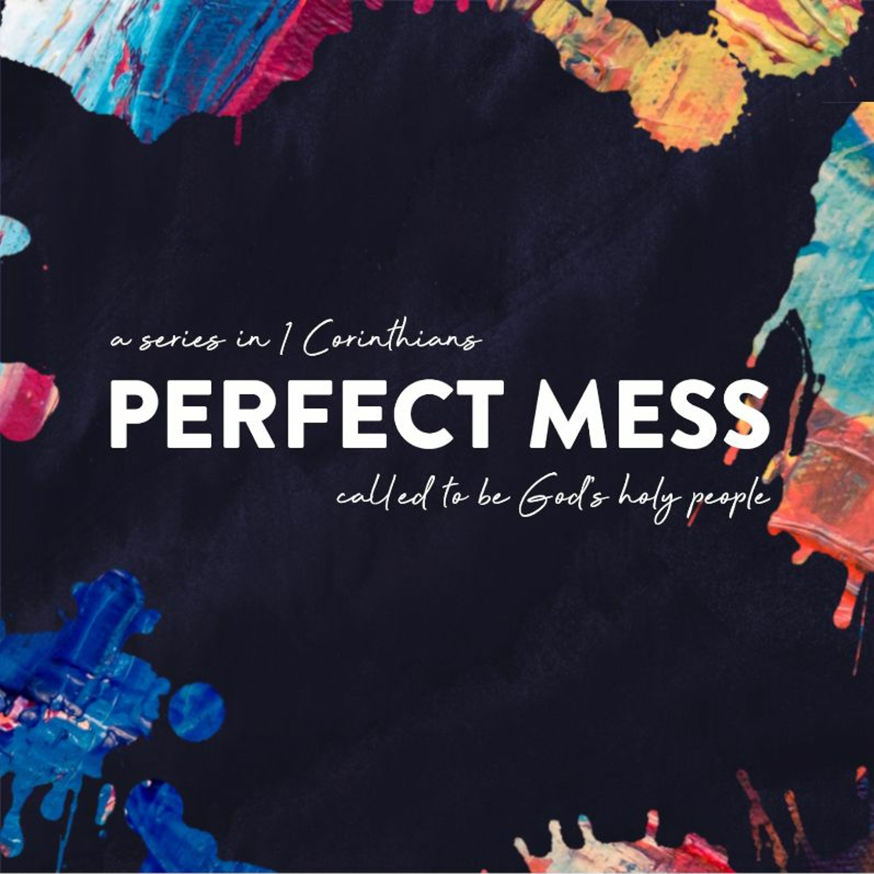 Perfect Mess - Behavioural Boundaries - Ken Davies - 1 Corinthians 6:1-20 episode artwork