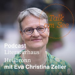 Talk am See - Folge 20 mit Eva Christina Zeller
